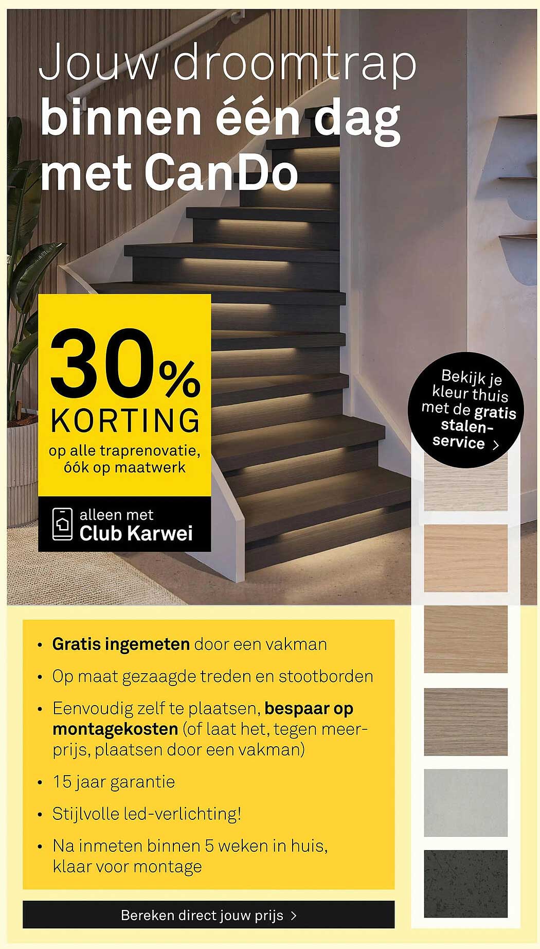 Jouw droomtrap binnen één dag met CanDo 30% korting