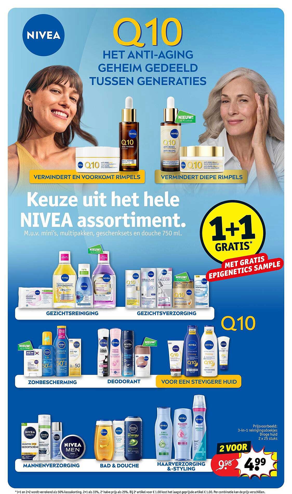 Keuze uit het hele NIVEA assortiment. 1+1 GRATIS