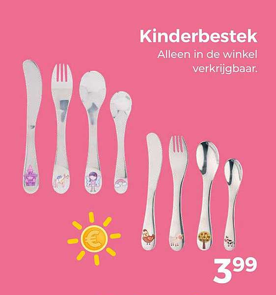 Kinderbestek Alleen in de winkel verkrijgbaar.