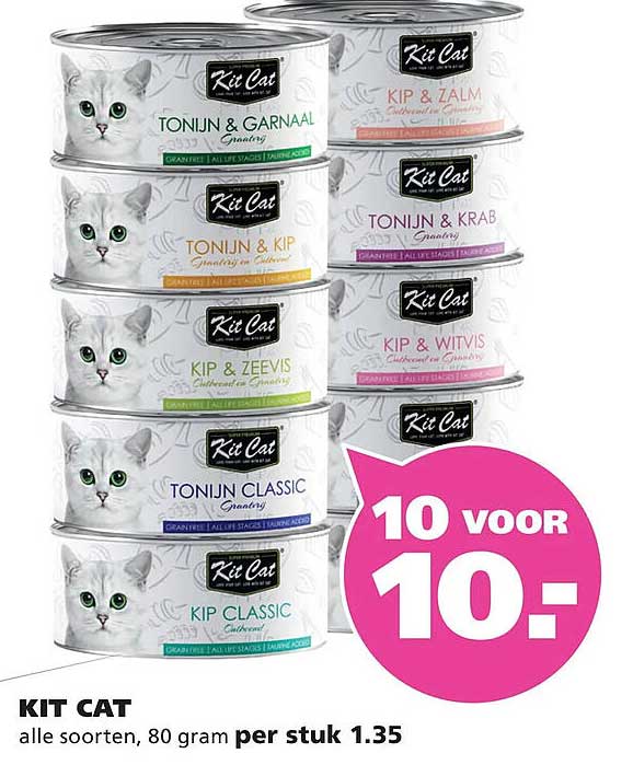 KIT CAT alle soorten, 80 gram per stuk 1.35 10 voor 10.-