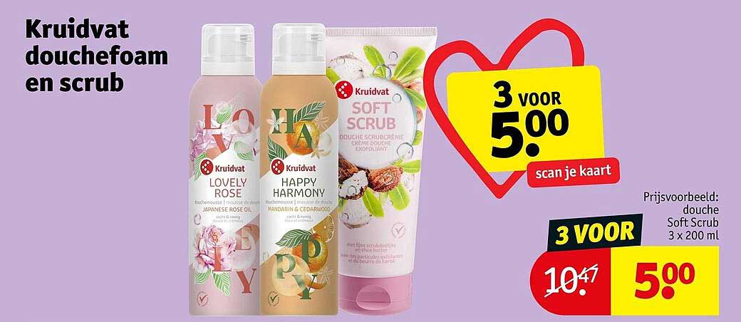 Kruidvat douchefoam en scrub 3 voor 5.00 scan je kaart
