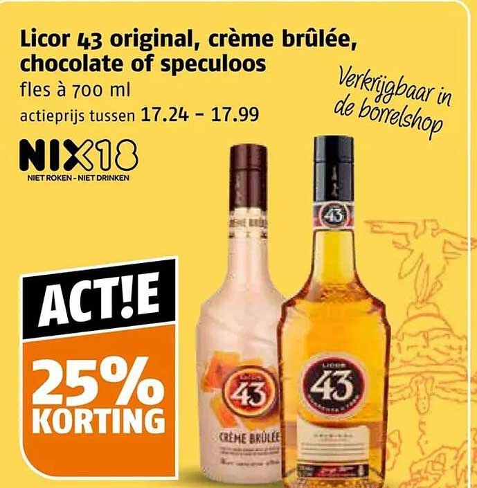Licor 43 original, crème brûlée, chocolate of speculoos fles à 700 ml ACT!E 25% KORTING