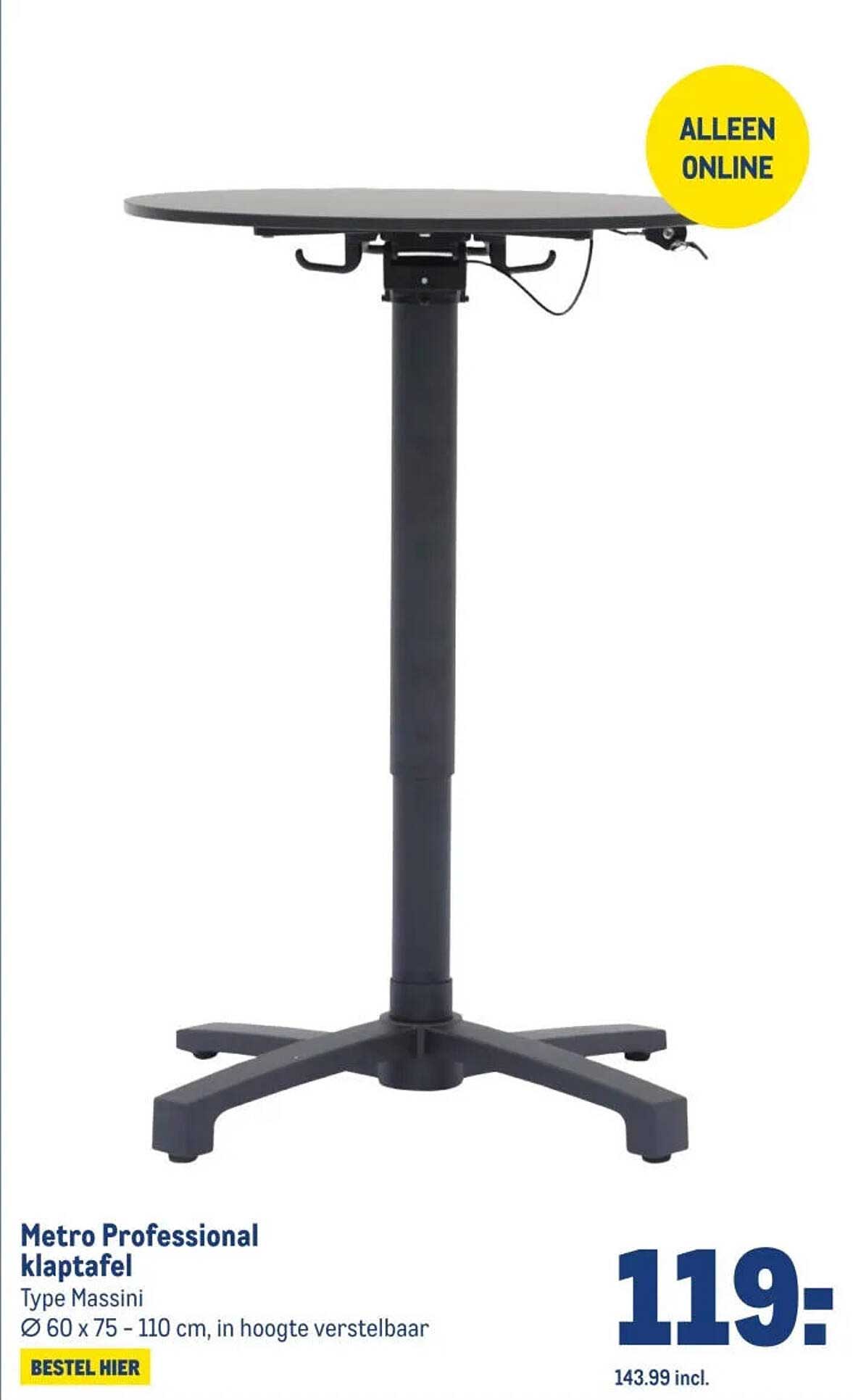 Metro Professional klaptafel Type Massini Ø 60 x 75 - 110 cm, in hoogte verstelbaar
