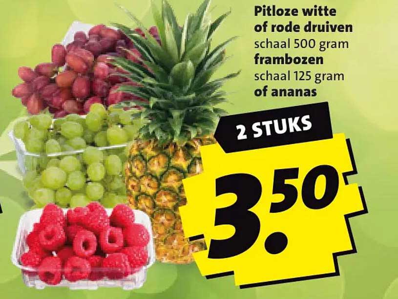 Pitloze witte of rode druiven schaal 500 gram frambozen schaal 125 gram of ananas 2 STUKS