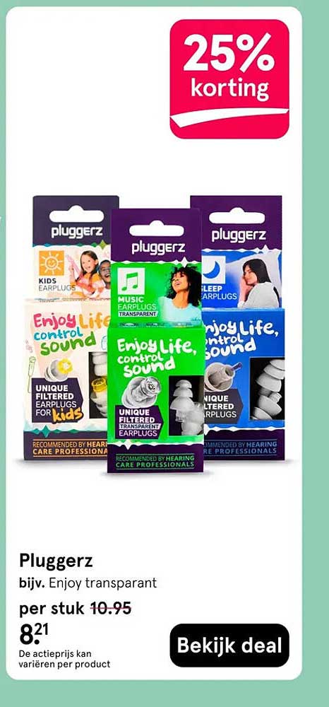 Pluggerz bijv. Enjoy transparant 25% korting