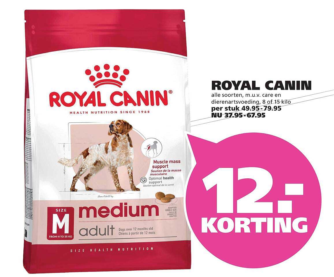ROYAL CANIN alle soorten, m.u.v. care en dierenartsvoeding, 8 of 15 kilo 12:- KORTING