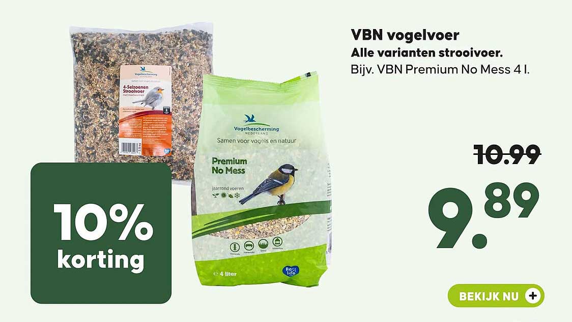 VBN vogelvoer Alle varianten strooivoer. Bijv. VBN Premium No Mess 4 l. 10% korting