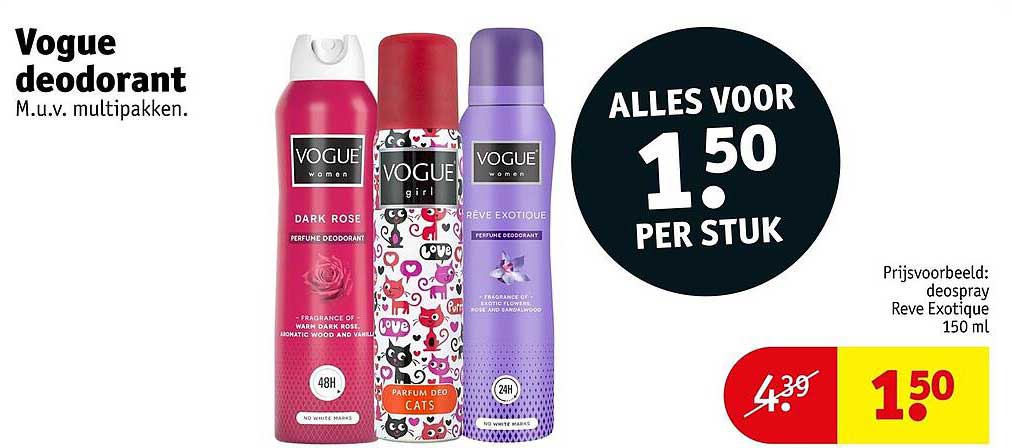 Vogue deodorant M.u.v. multipakken. ALLES VOOR 1,50 PER STUK