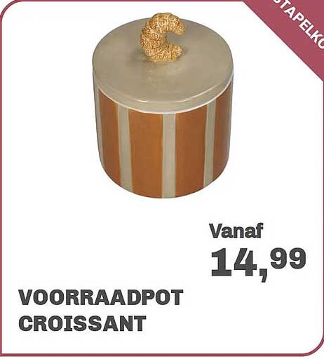 VOORRAADPOT CROISSANT