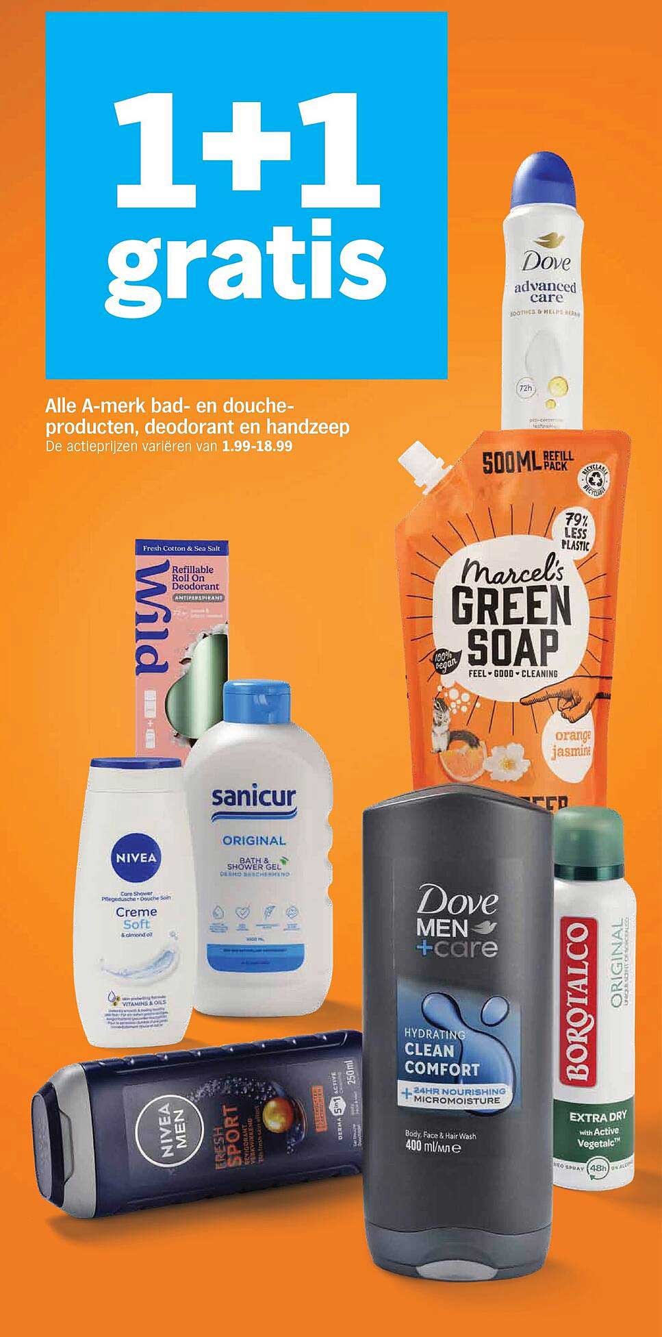 1+1 gratis Alle A-merk bad- en doucheproducten, deodorant en handzeep