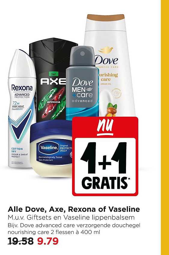 Alle Dove, Axe, Rexona of Vaseline 1+1 gratis