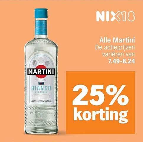Alle Martini De actieprijzen variëren van 7.49-8.24 25% korting