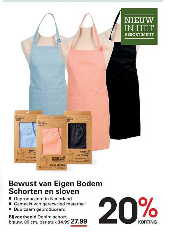 Bewust van Eigen Bodem Schorten en sloven 20% korting