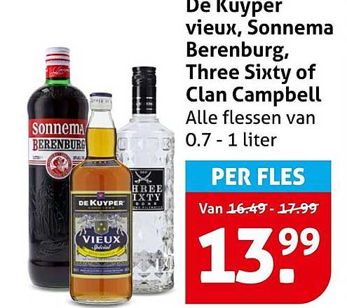 De Kuyper vieux, Sonnema Berenburg, Three Sixty of Clan Campbell