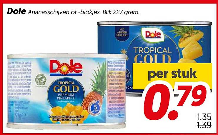 Dole Ananasschijven of -blokjes. Blik 227 gram.