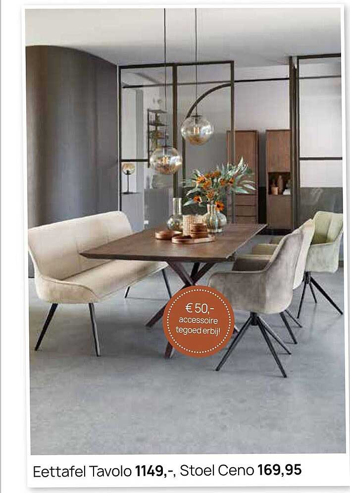 Eettafel Tavolo 1149,-, Stoel Ceno 169,95 € 50,- accessoire tegoed erbij!