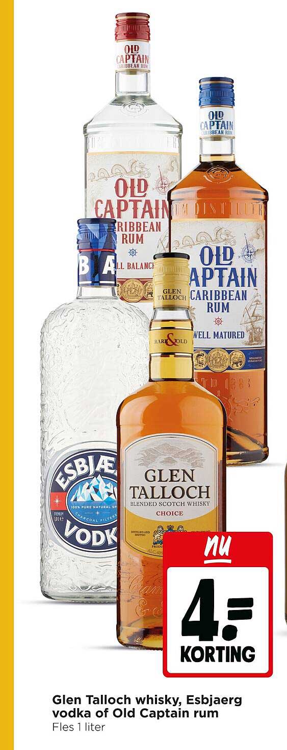 Glen Talloch whisky, Esbjaerg vodka of Old Captain rum Fles 1 liter 4e korting