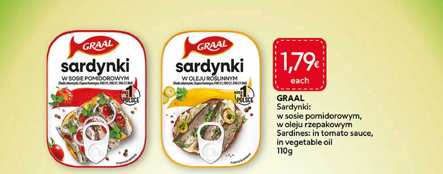 GRAAL Sardynki: w sosie pomidorowym, w oleju rzepakowym Sardines: in tomato sauce, in vegetable oil 110g