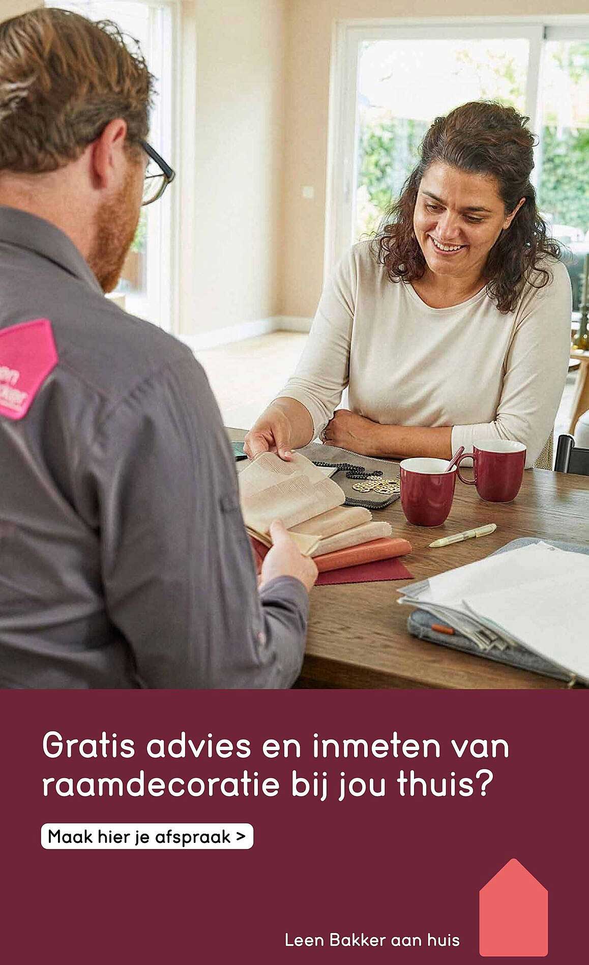 Gratis advies en inmeten van raamdecoratie bij jou thuis? Maak hier je afspraak >