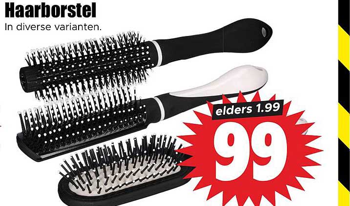 Haarborstel In diverse varianten. elders 1.99