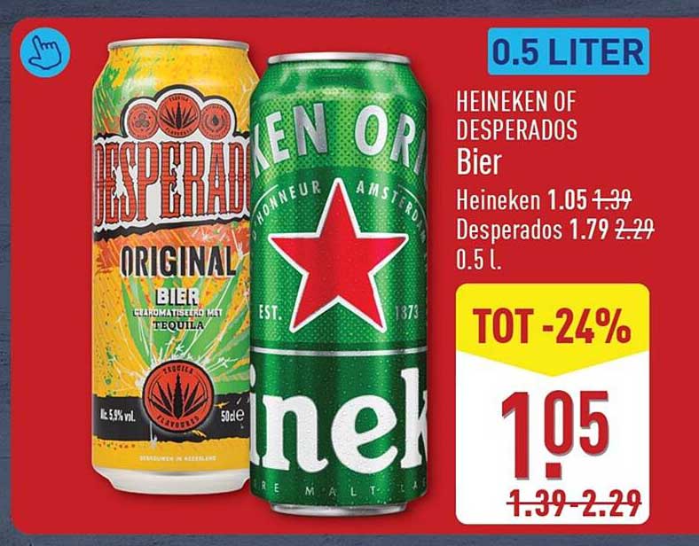 HEINEKEN OF DESPERADOS Bier 0.5 liter TOT -24%