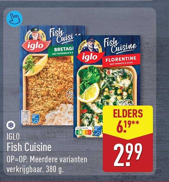 IGLO Fish Cuisine OP=OP. Meerdere varianten verkrijgbaar. 380 g.