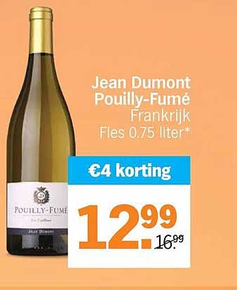 Jean Dumont Pouilly-Fumé Frankrijk Fles 0.75 liter* €4 korting