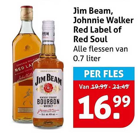 Jim Beam, Johnnie Walker Red Label of Red Soul Alle flessen van 0.7 liter PER FLES