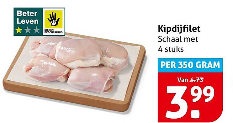 Kipdijfilet Schaal met 4 stuks PER 350 GRAM