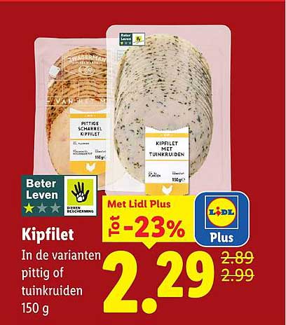 Kipfilet in de varianten pittig of tuinkruiden 150 g -23%