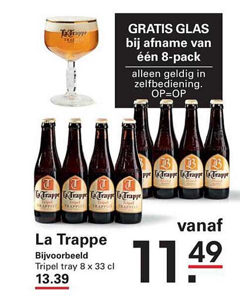 La Trappe Tripel tray 8 x 33 cl GRATIS GLAAS bij afname van één 8-pack alleen geldig in zelfbediening. OP=OP