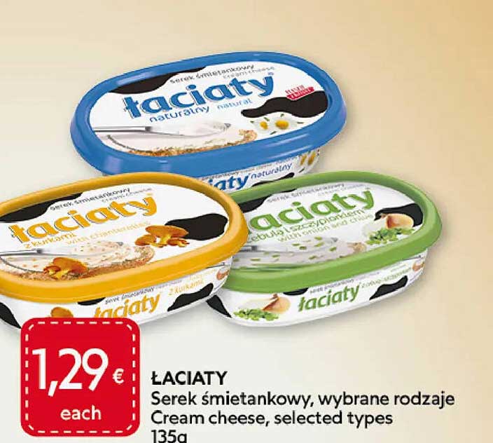 LACIATY Serek śmietankowy, wybrane rodzaje Cream cheese, selected types 135g