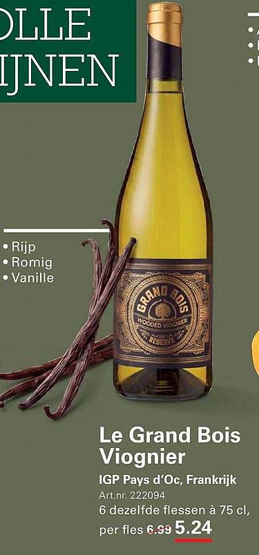 Le Grand Bois Viognier