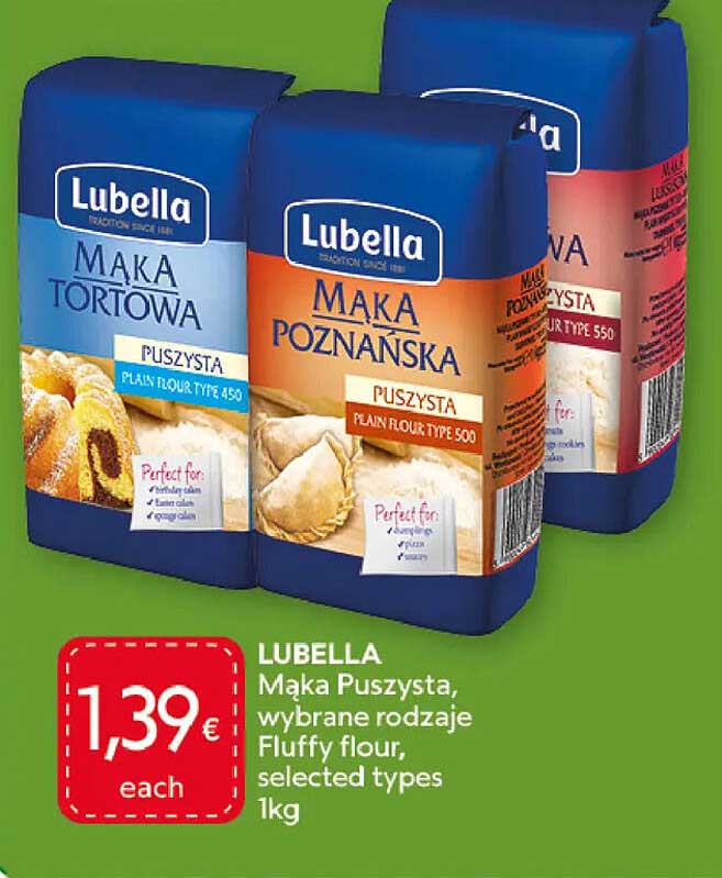 LUBELLA Mąka Puszysta, wybrane rodzaje Fluffy flour, selected types 1kg