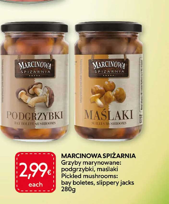MARCINOWA SPIŻARNIA Grzyby marynowane: podgrzybki, maślaki Pickled mushrooms: bay boletes, slippery jacks 280g