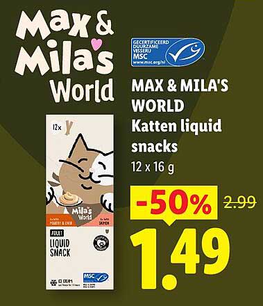 MAX & MILA'S WORLD Katten liquid snacks -50%