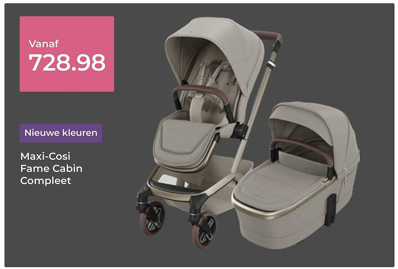 Maxi-Cosi Fame Cabin Compleet Nieuwe kleuren