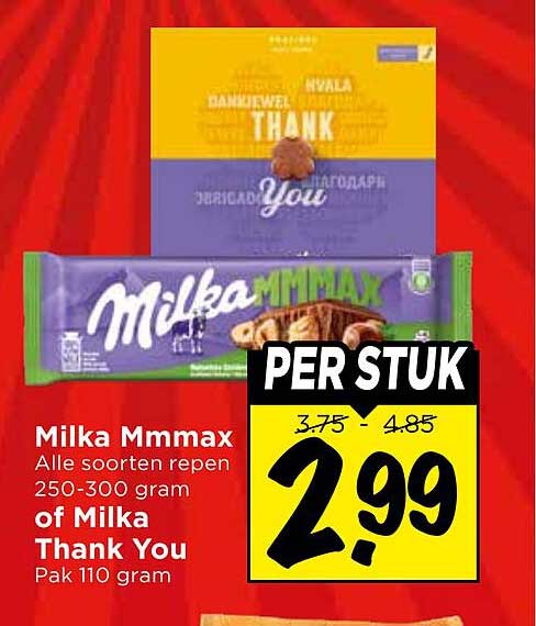 Milka Mmmax Alle soorten repen 250-300 gram of Milka Thank You Pak 110 gram PER STUK