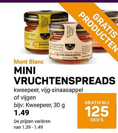 Mont Blanc MINI VRUCHTENSREADS kweeper, vijg-sinaasappel of vijgen GRATIS BIJ 125 EKO'S