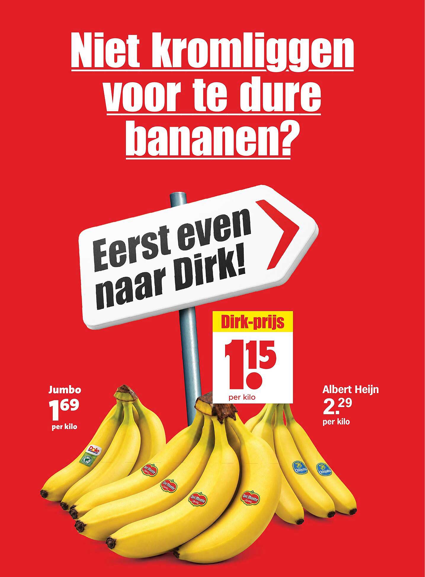 Niet kromliggen voor te dure bananen? Eerst even naar Dirk!