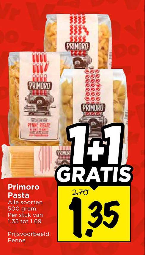 Primoro Pasta Alle soorten 500 gram. Per stuk van 1.35 tot 1.69 1+1 GRATIS