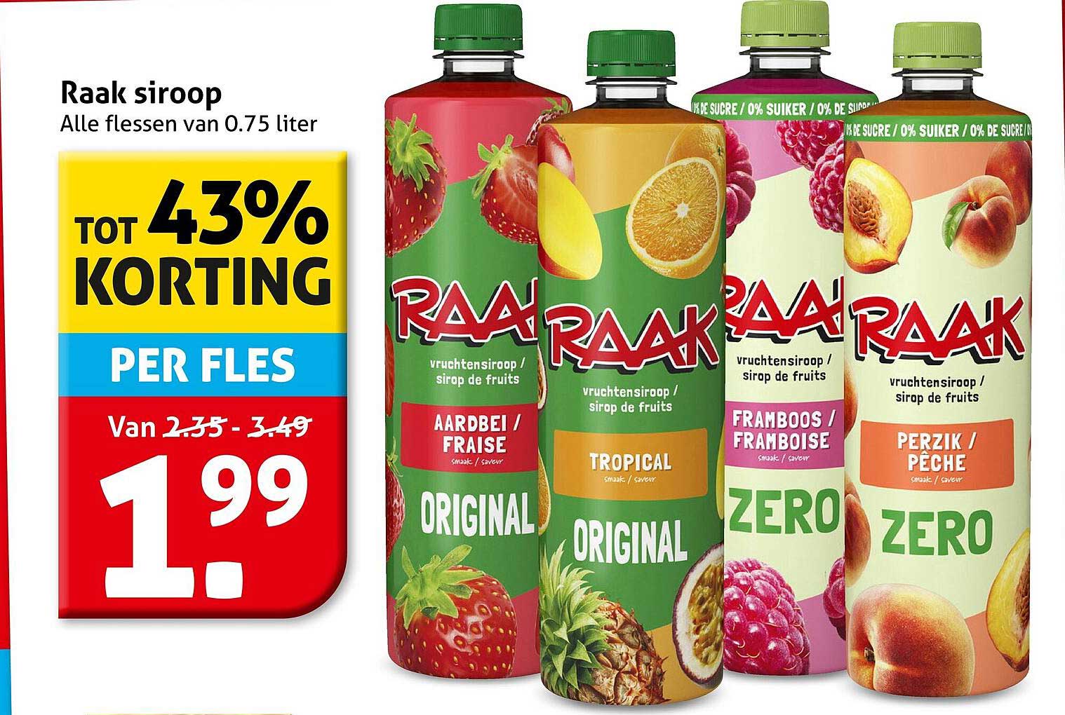 Raak siroop Alle flessen van 0.75 liter TOT 43% KORTING PER FLES