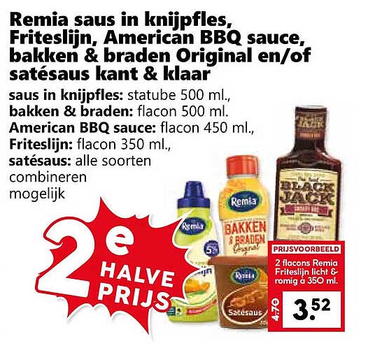 Remia saus in knijpfles, Fritesslijn, American BBQ sauce, bakken & braden Original en/of satésaus kant & klaar 2e halve prijs
