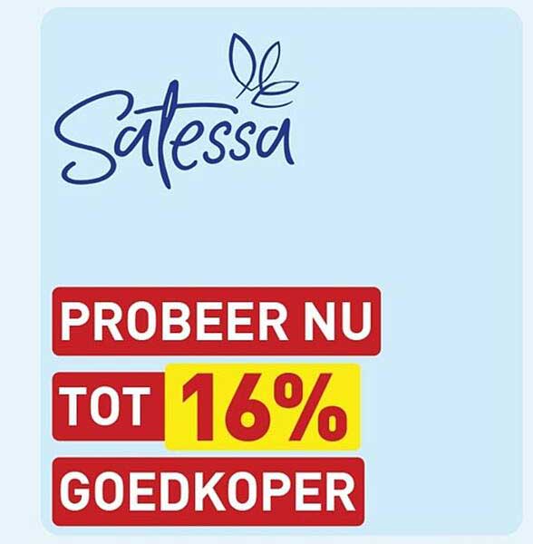 Satessa PROBEER NU TOT 16% GOEDKOPER