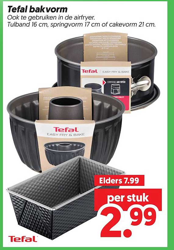 Tefal bakvorm Ook te gebruiken in de airfryer. Tulband 16 cm, springvorm 17 cm of cakevorm 21 cm.