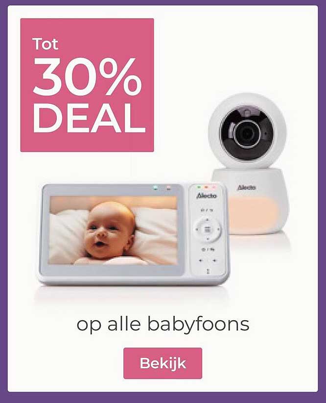 Tot 30% DEAL op alle babyfoons Bekijk