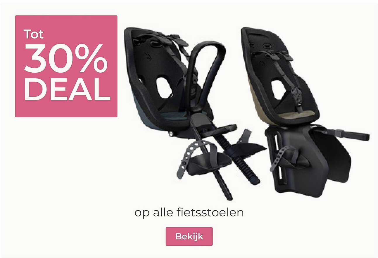 Tot 30% DEAL op alle fietsstoelen