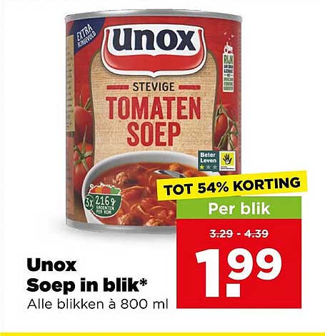 Unox Soep in blik* Alle blikken à 800 ml TOT 54% KORTING