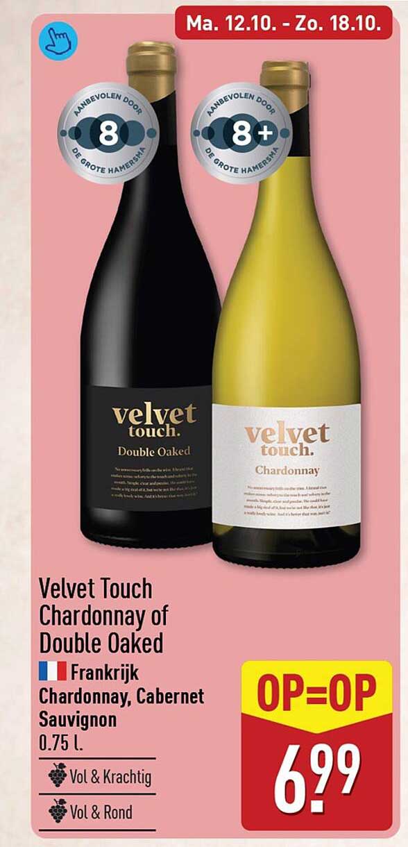 Velvet Touch Chardonnay of Double Oaked OP=OP