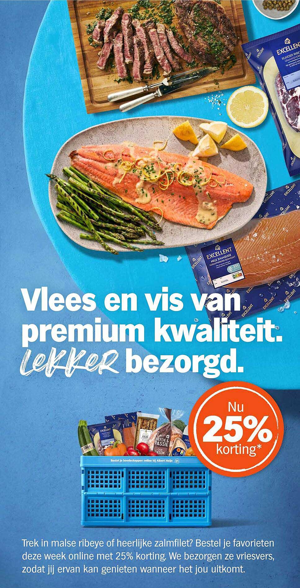 Vlees en vis van premium kwaliteit. Lekker bezorgd. Nu 25% korting